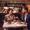 the role of food businesses in local neighborhoods